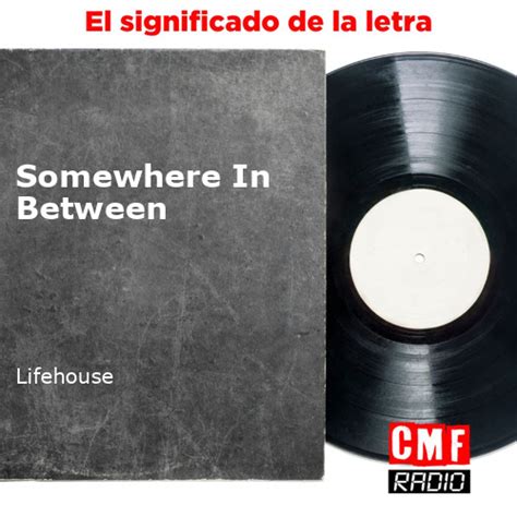 somewhere between significado - somewhere between translation in Portuguese 